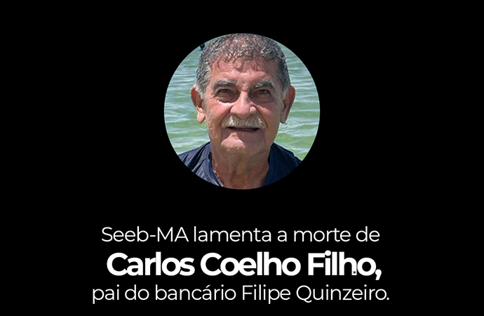 SEEB-MA lamenta a morte de Carlos Coelho Filho